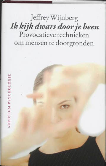 Ik kijk dwars door je heen / Scriptum psychologie, Verzenden, Zo goed als nieuw, J. Wijnberg