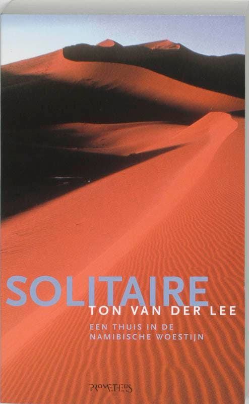 Solitaire 9789044604221 T. van der Lee, Boeken, Romans, Gelezen, Verzenden
