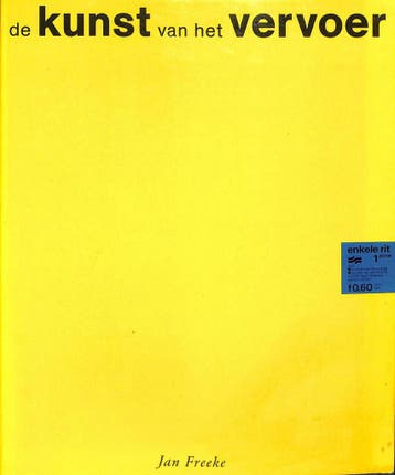 De kunst van het vervoer 9789012064422 Freeke, Verzenden, Freeke