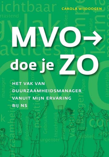 MVO doe je ZO 9789078171256 Carola Wijdoogen, Verzenden, Carola Wijdoogen