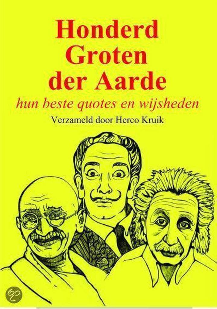 Honderd Groten der Aarde 9789081681612 H.C. Kruik, Livres, BD, Envoi