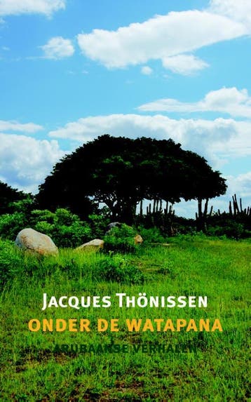 Onder de watapana 9789062658312 Jacques Thonissen, Verzenden, Gelezen, Jacques Thonissen
