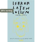 Lekker laten lullen 9789046825068 Suzette Hermsen, Verzenden, Zo goed als nieuw, Suzette Hermsen