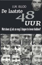De laatste 48 uur deel 2 9789079592357 Luk Alloo, Verzenden, Zo goed als nieuw, Luk Alloo