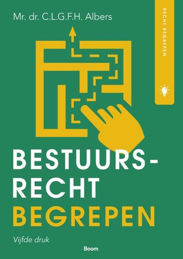 Bestuursrecht begrepen / Recht begrepen 9789462128828, Verzenden, C.L.G.F.H. Albers