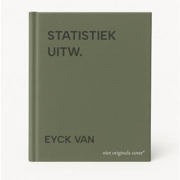 STATISTIEK UITW. 9789001313692 EYCK VAN, Verzenden, Zo goed als nieuw, EYCK VAN