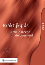 Praktijkgids Arbeidsrecht bij de overheid / 2023, Verzenden, Gelezen