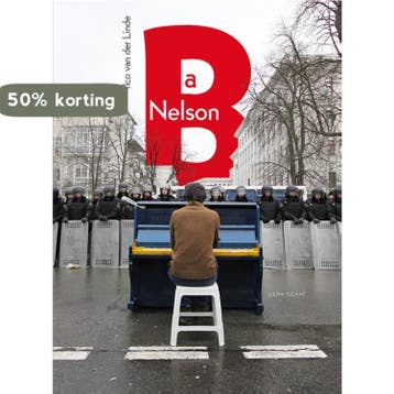 Be a Nelson 9789047707578 Ilco van der Linde, Verzenden, Ilco van der Linde