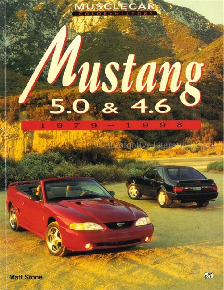 MUSCLECAR COLOR HISTORY: MUSTANG 5.0 & 4.6 1979 - 1998, Livres, Autos | Livres