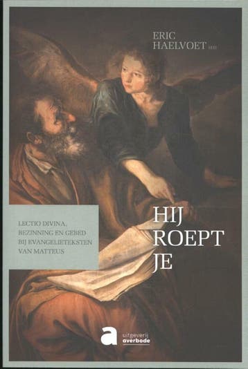Hij roept je 9782874389597 Eric Haelvoet, Verzenden, Zo goed als nieuw, Eric Haelvoet