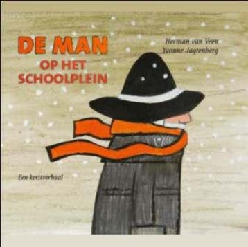 De man op het schoolplein 9789043505512 Herman van Veen, Verzenden, Zo goed als nieuw, Herman van Veen