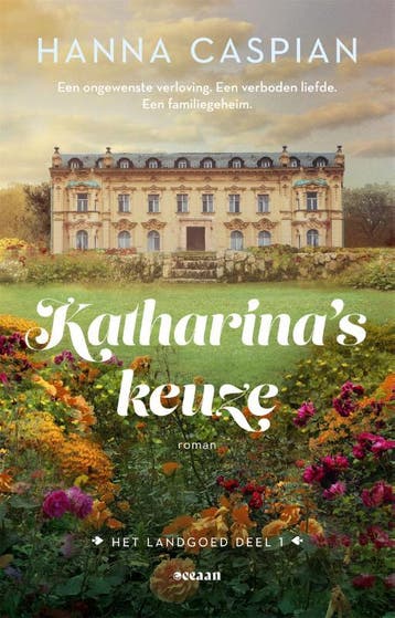 Katharinas keuze / Het landgoed / 1 9789046830567, Verzenden, Hanna Caspian