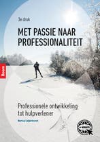 Met passie naar professionaliteit 9789024424917, Verzenden, Bertus Leijenhorst