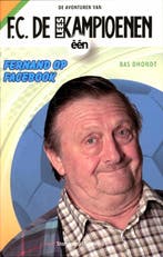 Fernand op Facebook / F.C. De Kampioenen 9789002234484, Verzenden, Zo goed als nieuw, Bas Dhondt