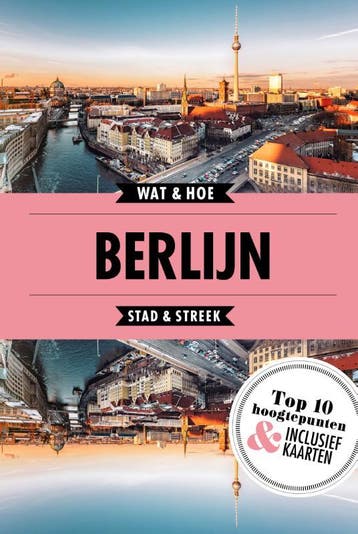 Berlijn / Wat & Hoe reisgids 9789021572994, Boeken, Verzenden, Gelezen, Wat & Hoe Stad & Streek