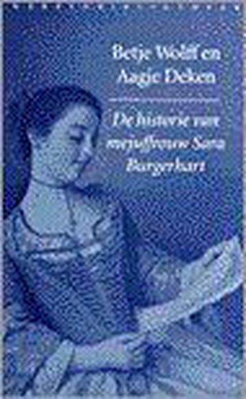 De historie van mejuffrouw Sara Burgerhart 9789028416642, Verzenden, B. Wolff