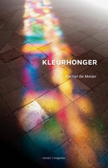 Kleurhonger 9789492241894 Rachel Meijer, Verzenden, Gelezen, Rachel Meijer