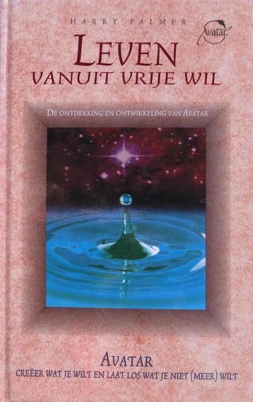 Leven vanuit vrije wil 9789022982228 Harry Palmer, Verzenden, Harry Palmer