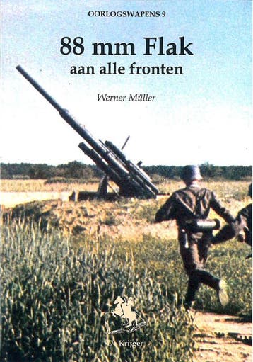 88 mm Flak aan alle fronten / Oorlogswapens / Arsenaal 9, Verzenden, W. Muller