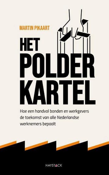 Het polderkartel 9789461264404 Martin Pikaart, Verzenden, Martin Pikaart