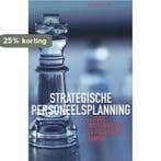 Strategische personeelsplanning 9789462150997, Verzenden, Gelezen, Gerard H.M. Evers