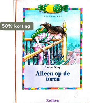 Alleen op de toren / Leestoffee / 4 9789027617934 Klop, Verzenden, Klop