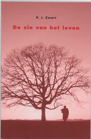 De zin van het leven 9789023236399 P.J. Zwart, Boeken, Filosofie, Verzenden, Gelezen, P.J. Zwart