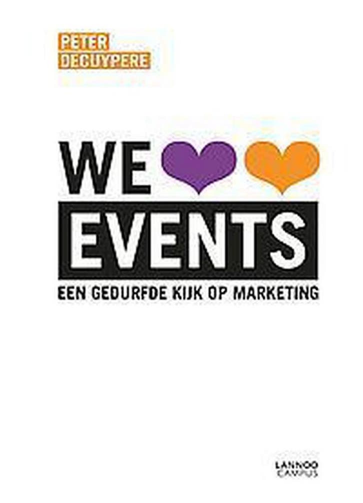We love events 9789401421867 Peter Decuypere, Boeken, Economie, Management en Marketing, Zo goed als nieuw, Verzenden