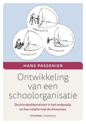 Ontwikkeling van een schoolorganisatie / Onderwijs, Verzenden, Zo goed als nieuw, Hans Passenier