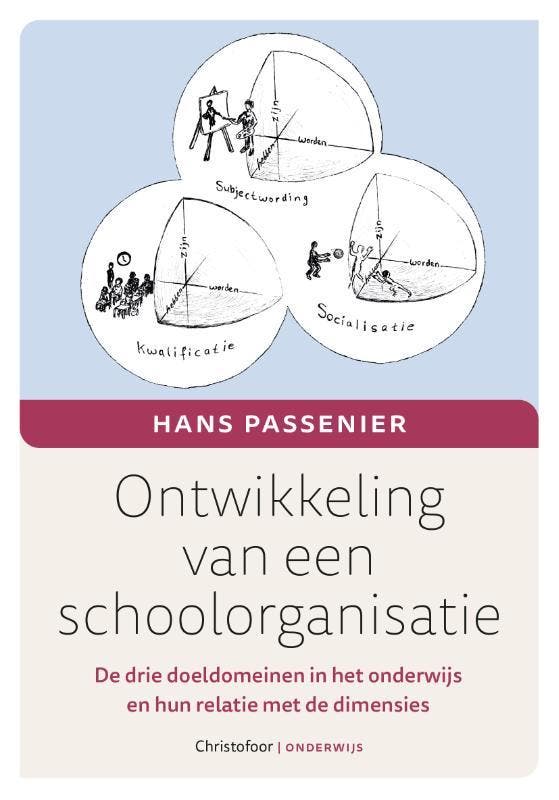 Ontwikkeling van een schoolorganisatie / Onderwijs, Boeken, Studieboeken en Cursussen, Zo goed als nieuw, Verzenden
