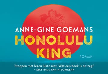 Honolulu King / Dwarsligger / 367 9789049805241, Verzenden, Anne-Gine Goemans