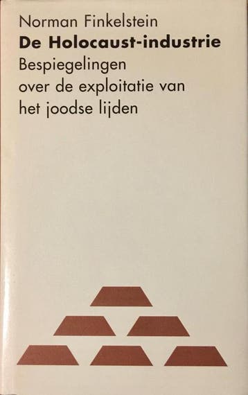 De holocaust-industrie 9789053302934 N.G. Finkelstein, Verzenden, Gelezen, N.G. Finkelstein