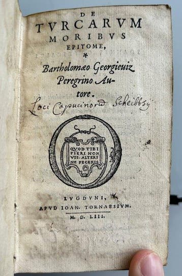 Bartholomaeus Georgievits - De Turcarum Moribus Epitome -