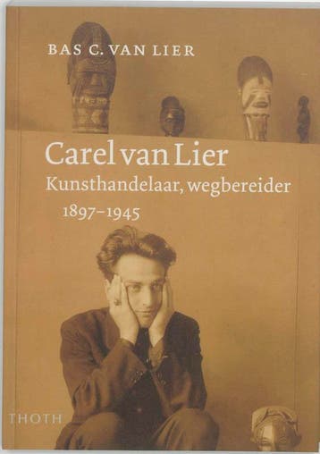 CAREL VAN LIER (1897-1945) 9789068683431 B.C. van Lier, Boeken, Verzenden, Gelezen, B.C. van Lier