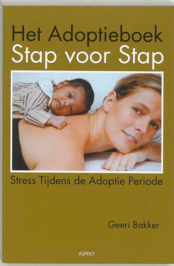 Het adoptieboek 9789059114609 Geeri Bakker, Verzenden, Geeri Bakker