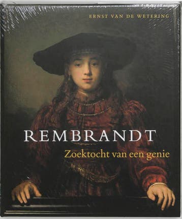 Rembrandt - Zoektocht van een genie 9789040091650, Verzenden, E. van de Wetering