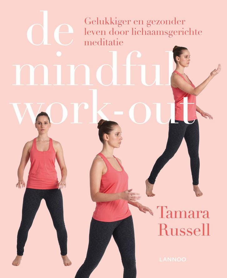 De mindful work-out (9789401435994, Tamara Russell), Boeken, Overige Boeken, Nieuw, Verzenden