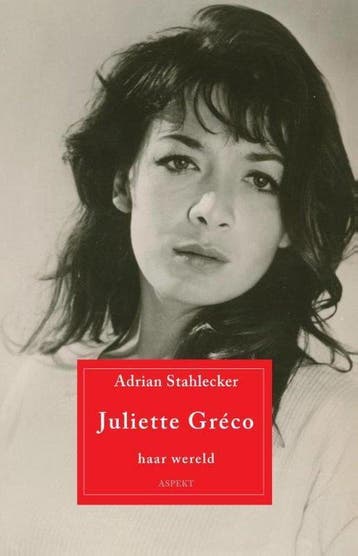Juliette Gréco 9789461532275 Adrian Stahlecker, Verzenden, Gelezen, Adrian Stahlecker