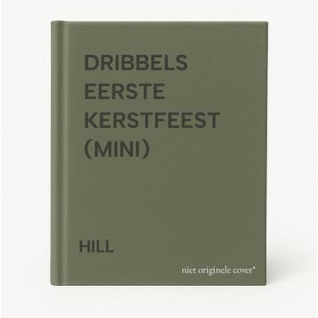 DRIBBELS EERSTE KERSTFEEST (MINI) 9789035906655 HILL, Verzenden, Gelezen, HILL