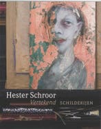 Hester Schroor / Monografieen van het Drents Museum over, Verzenden, Gelezen, Harry Tupan