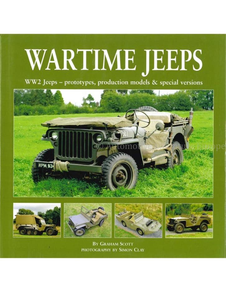 WARTIME JEEPS, WW2 JEEPS - PROTOTYPES, PRODUCTION MODELS &, Livres, Autos | Livres