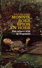 Monnik, boer spion en hoer 9789045028361 Ivan Ollevier, Boeken, Verzenden, Gelezen, Ivan Ollevier
