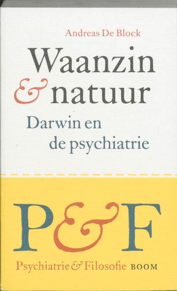 Waanzin en natuur / Psychiatrie en filosofie / 5 A. De Block, Verzenden, A. De Block