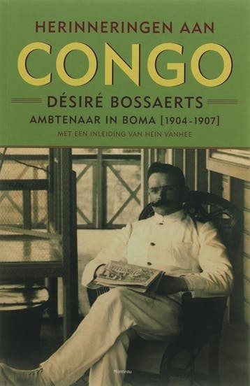 Herinneringen aan Congo 9789022319697 D. Bossaerts, Verzenden, Zo goed als nieuw, D. Bossaerts