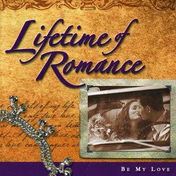 Various - Lifetime Of Romance - Be My Love, Verzenden, Gebruikt
