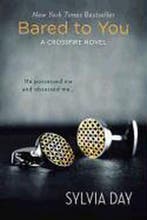 Crossfire Trilogy 1. Bared to You 9780425263907 Sylvia Day, Verzenden, Gelezen, Sylvia Day
