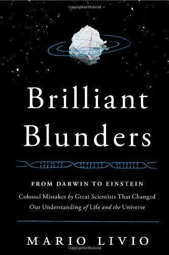 Brilliant Blunders 9781439192368 Mario Livio, Verzenden, Zo goed als nieuw, Mario Livio