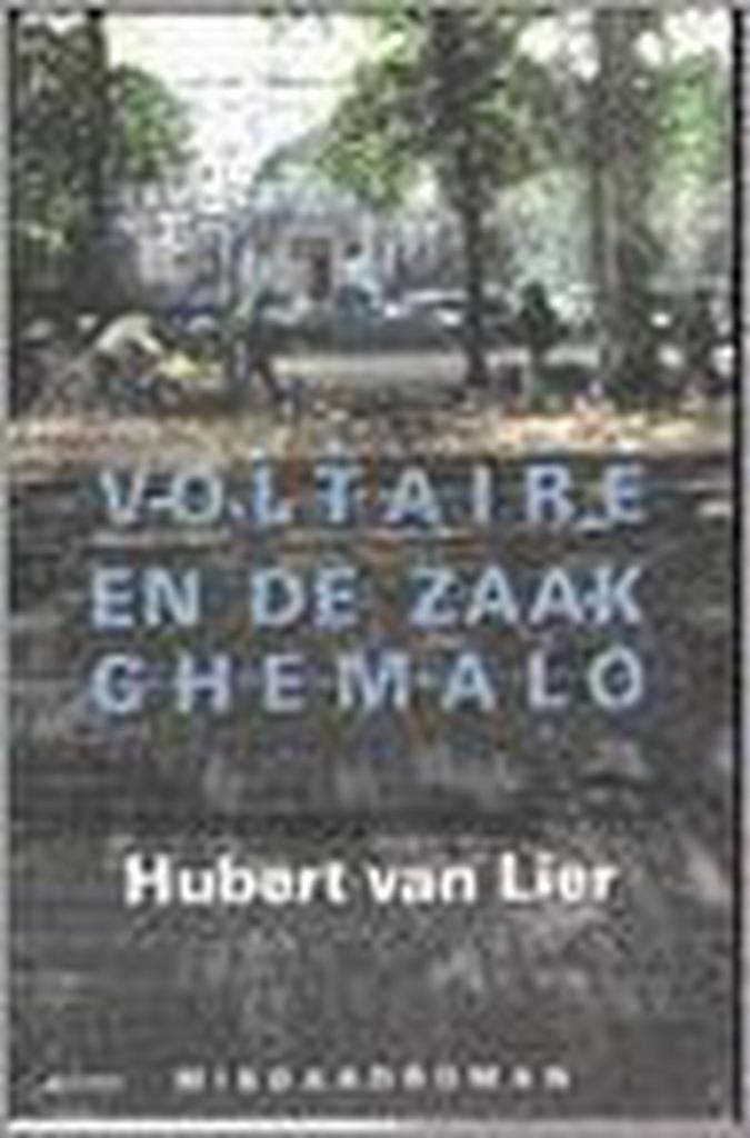 Voltaire en de zaak Chemalo 9789075212259 H. van Lier, Livres, Romans, Envoi
