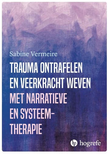 Trauma Ontrafelen En Veerkracht Weven Met Narratieve- En Sys, Boeken, Verzenden, Nieuw, Sabine Vermeire
