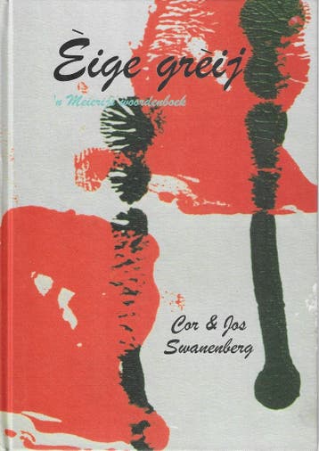Eige Greij 9789055120390 C. Swanenberg, Boeken, Verzenden, Gelezen, C. Swanenberg, Nederlands